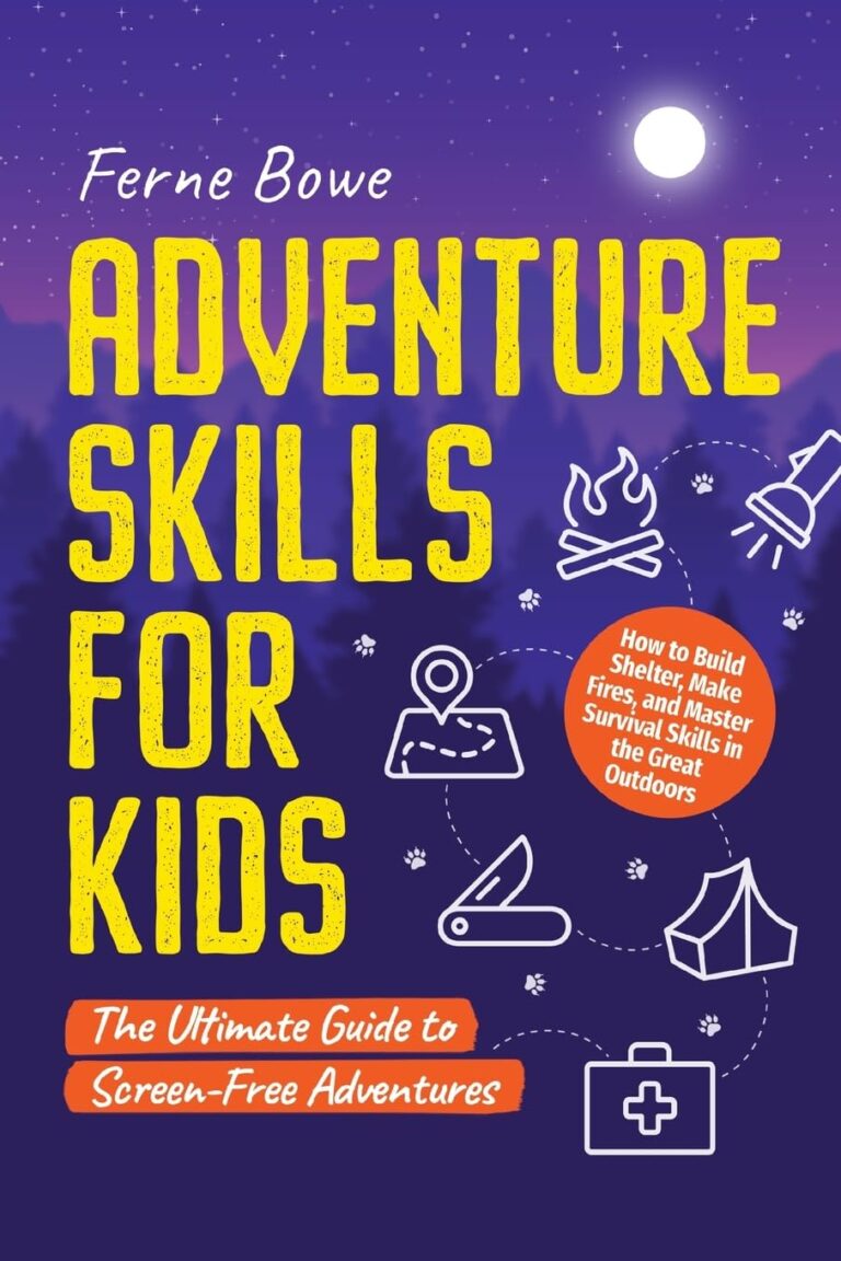 Adventure Skills For Kids 71WKETEKnYL. SL1360 
